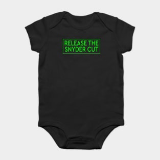 RELEASE THE SNYDER CUT - GREEN TEXT Baby Bodysuit